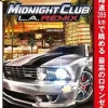 New Spike Midnight Club: LA Remix ( the Best)
